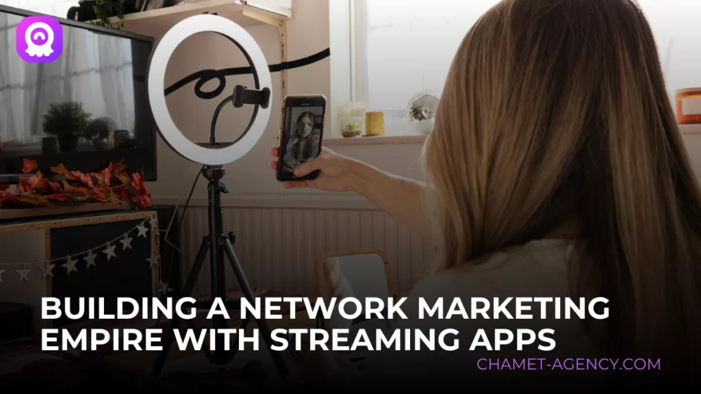 Building-a-Network-Marketing-Empire-with-Streaming-Apps