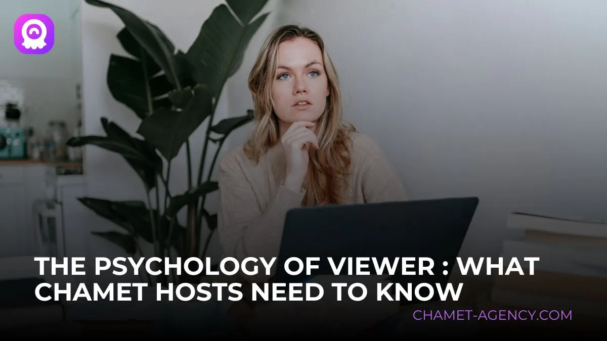 The Psychology of Viewer Engagement What Chamet Hosts Need to Know